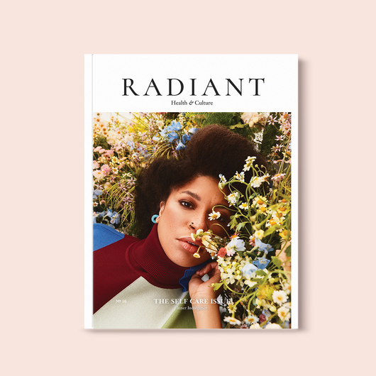 Radiant No.16 | Print ::: The Self Care Issue